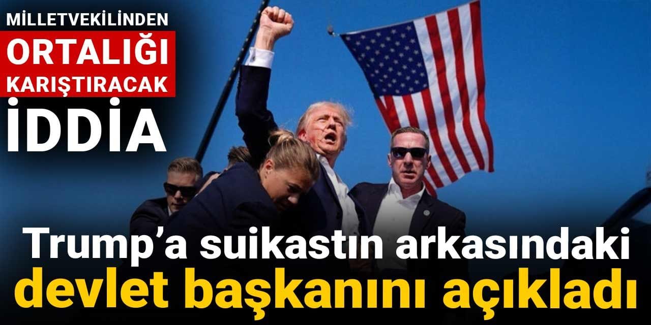 trumpa suikastin arkasindaki devlet baskanini acikladi milletvekilinden flas iddia 8wz6ekY2
