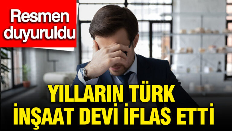 yillarin-turk-insaat-devi-iflas-etti-resmen-duyuruldu-sDPS8SuF